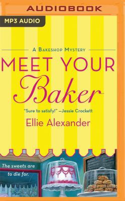 Meet Your Baker 1531835724 Book Cover