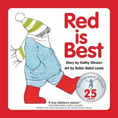 Red Is Best: 25th Anniversary Edition 155451052X Book Cover