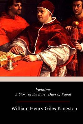 Jovinian: A Story of the Early Days of Papal Rome 1717320961 Book Cover