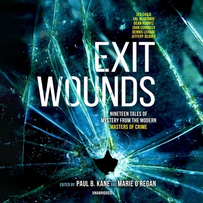 Exit Wounds: Nineteen Tales of Mystery from the... 1094062839 Book Cover