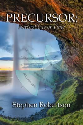 Precursor: Perceptions of Time 1537024973 Book Cover