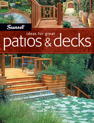 Ideas for Great Patios & Decks 0376014121 Book Cover