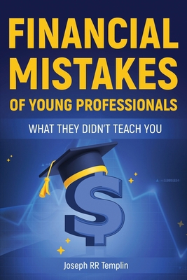 Financial Mistakes of Young Professionals [Large Print] B0DDWD973D Book Cover