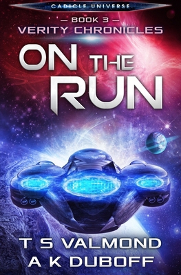 On the Run (Verity Chronicles Book 3) 1954344074 Book Cover