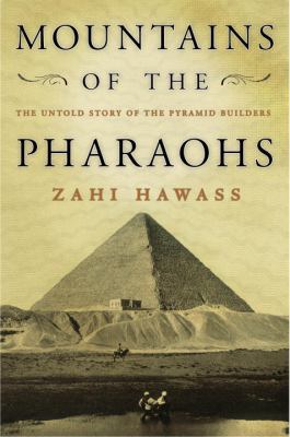Mountains of the Pharaohs: The Untold Story of ... 0385503059 Book Cover