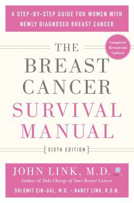 The Breast Cancer Survival Manual, Sixth Editio... 1250144523 Book Cover