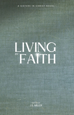 Living By Faith B0BYLPPMB3 Book Cover
