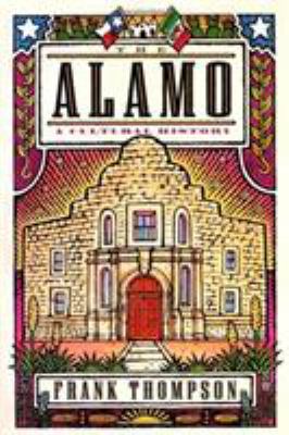 The Alamo: A Cultural History 0878332545 Book Cover