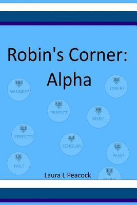 Robin's Corner: Alpha 1981114378 Book Cover