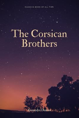 The Corsican Brothers 1548267732 Book Cover