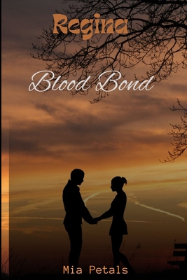 Regina: Blood Bond B0BBQB1VZ9 Book Cover