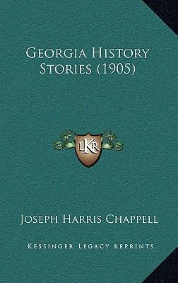 Georgia History Stories (1905) 1164792814 Book Cover