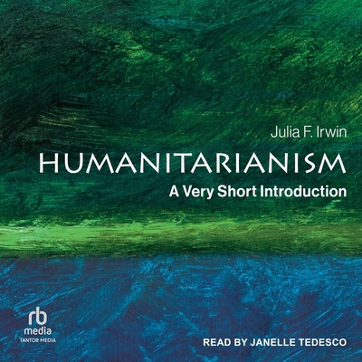 Humanitarianism: A Very Short Introduction B0GS76LDLC Book Cover