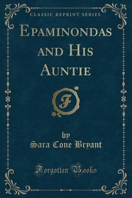 Epaminondas and His Auntie (Classic Reprint) 1333487088 Book Cover