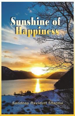 Sunshine of Happiness: Positive, Motivating and... 1980713464 Book Cover