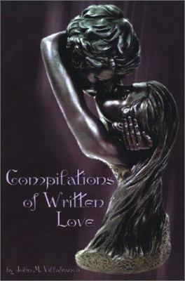 Compilations of Written Love 0759601259 Book Cover