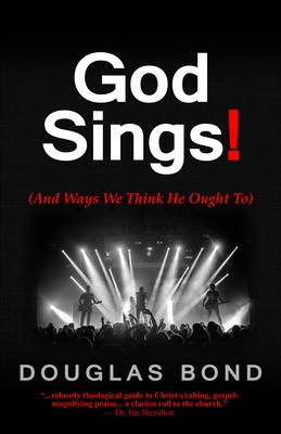 God Sings!: (And Ways We Think He Ought To) 1945062118 Book Cover
