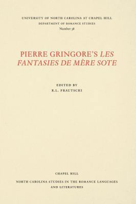 Pierre Gringore's Les Fantasies de Mère Sote [French] 0807890383 Book Cover