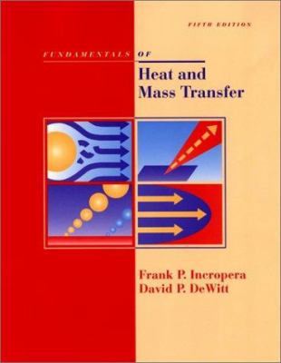 Fundamentals of Heat and Mass Transfer 0471386502 Book Cover