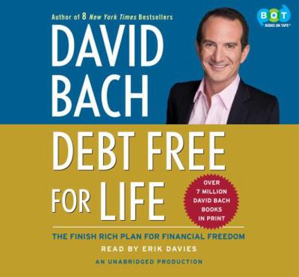 Debt Free For Life: The Finish Rich Plan for Fi... 0307751538 Book Cover