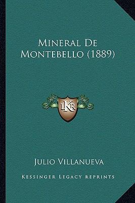 Mineral De Montebello (1889) [Spanish] 1167384504 Book Cover