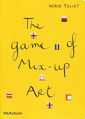 The Game of Mix-Up Art B007YWB6RS Book Cover