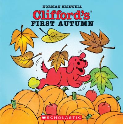 Clifford's First Autumn (Clifford 8x8) B0078KC1UC Book Cover
