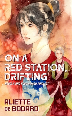 On a Red Station, Drifting 1625677359 Book Cover