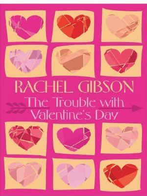 The Trouble with Valentines Day [Large Print] 0786275294 Book Cover