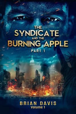 The Syndicate and the Burning Apple 1720623074 Book Cover