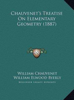 Chauvenet's Treatise On Elementary Geometry (1887) 1169766501 Book Cover