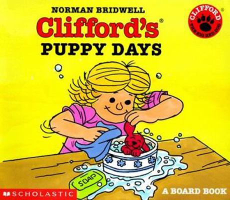 Clifford's Puppy Days Board Book 0590636081 Book Cover