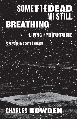 Some of the Dead Are Still Breathing: Living in... 1477316906 Book Cover