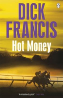 Hot Money (Francis Thriller) 1405916885 Book Cover