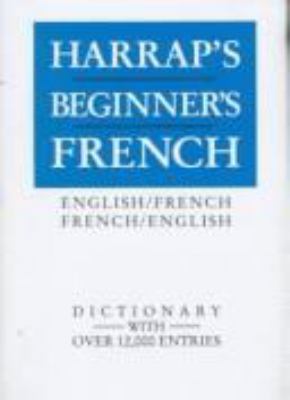 Harrap's Beginner's French 0671874683 Book Cover