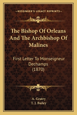 The Bishop Of Orleans And The Archbishop Of Mal... 116406097X Book Cover