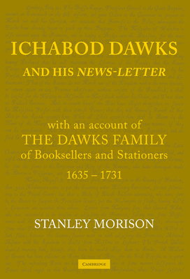 Ichabod Dawks and His Newsletter: With an Accou... 0521163013 Book Cover