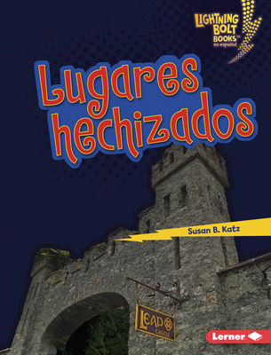 Lugares Hechizados (Haunted Places) [Spanish] B0DQ5ZQY15 Book Cover