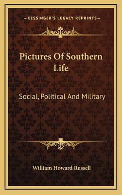 Pictures of Southern Life: Social, Political an... 1163531138 Book Cover