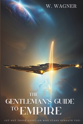 The Gentleman's Guide to Empire B0CQ4NXSK3 Book Cover