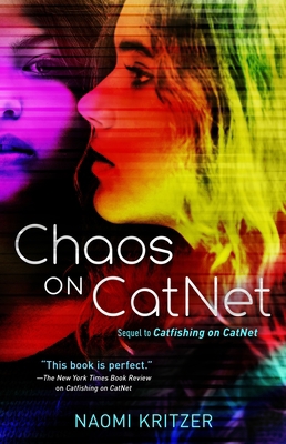 Chaos on Catnet: Sequel to Catfishing on Catnet 1250165229 Book Cover