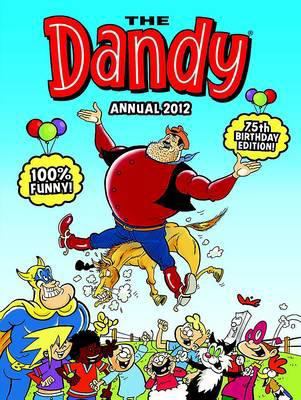 Dandy Annual 2012 1845354540 Book Cover