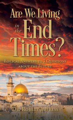 Are We Living in the End Times? 1540904644 Book Cover