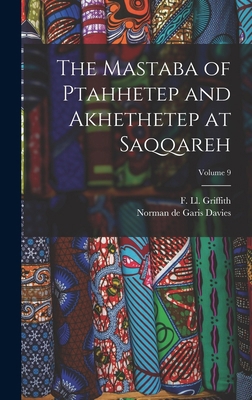 The Mastaba of Ptahhetep and Akhethetep at Saqq... 1016231601 Book Cover