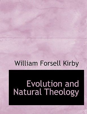 Evolution and Natural Theology [Large Print] 0554716216 Book Cover