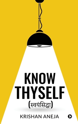 Know Thyself B0B14ZQNMK Book Cover