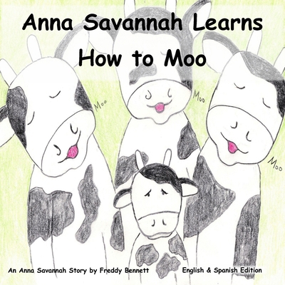 Anna Savannah Learns How to Moo B0GKNLDGD8 Book Cover