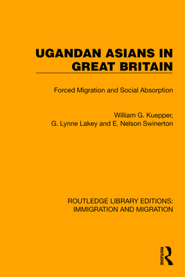 Ugandan Asians in Great Britain: Forced Migrati... 1032368373 Book Cover