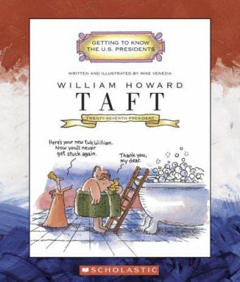 William Howard Taft: Twenty-Seventh President 0516252399 Book Cover