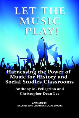 Let the Music Play! Harnessing the Power of Mus... 1617357928 Book Cover
